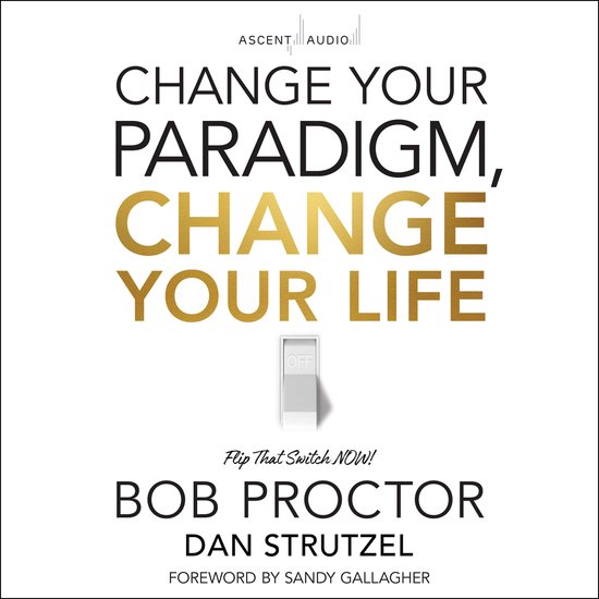 Change Your Paradigm, Change Your Life - cover