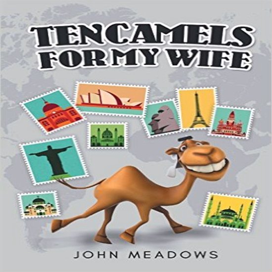 Ten Camels for My Wife - cover