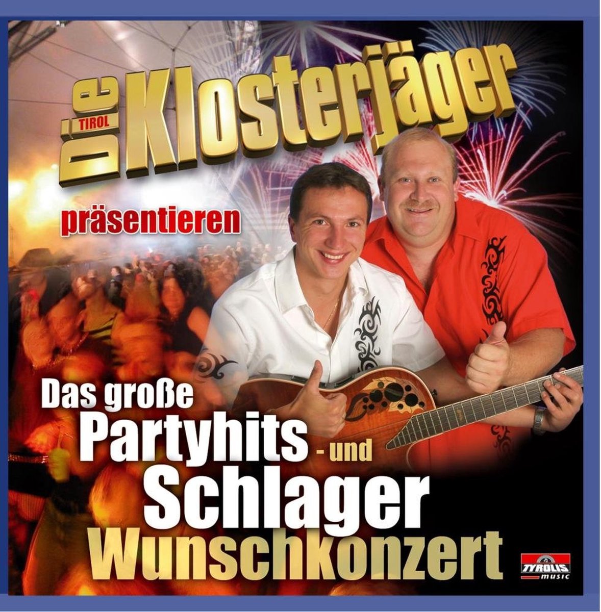 Die Klosterjager - Das Grosse Partyhits- Und Schlager Wunschkonzert - CD