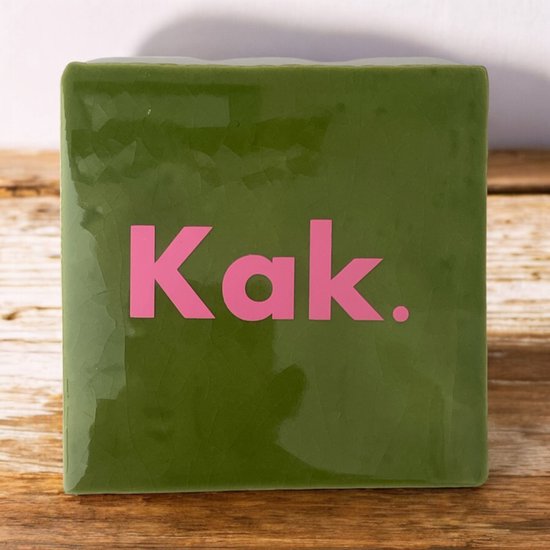 Hip Tile avec texte - KAK - Vert - Dicton - Cadeau - Cadeau - Saint Noël - Juste comme ça - Anniversaire
