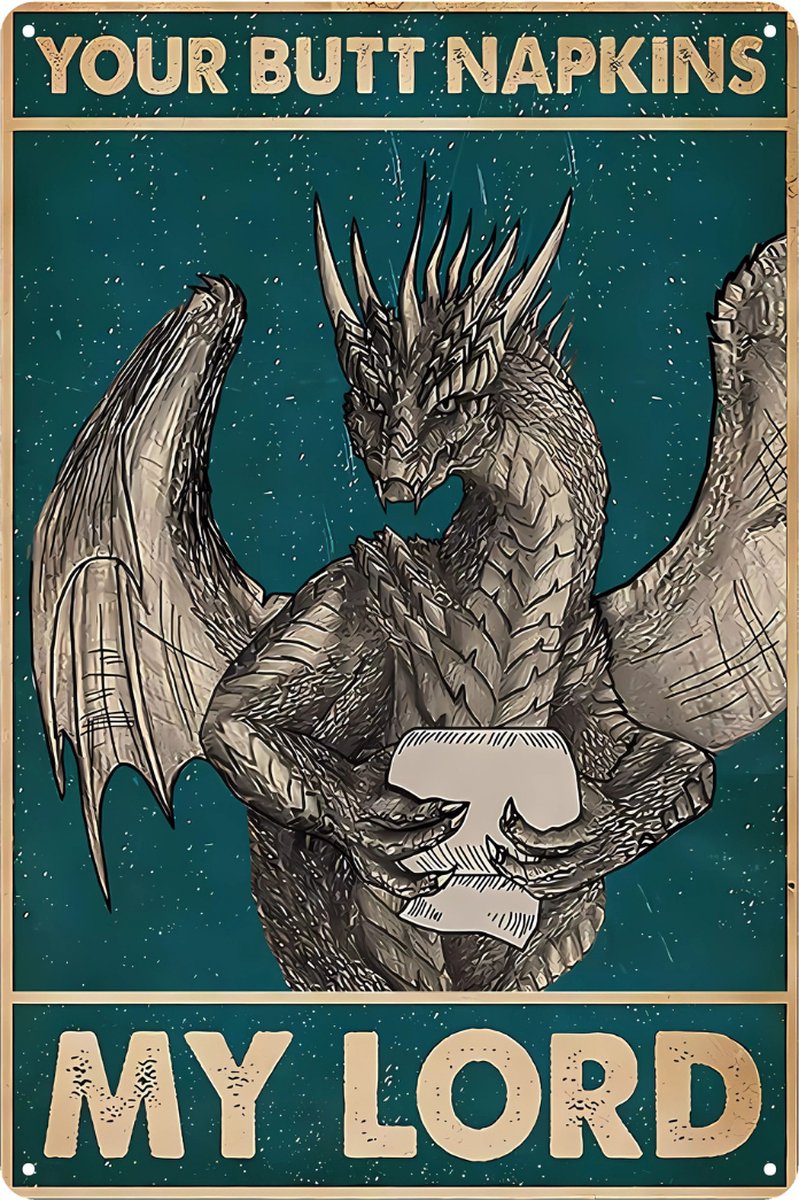 Bovista Your Butt Napkins My Lord - Are You Pooping Draak - Have A Nice Poop - Poster - Grappige Poster - 20x30cm
