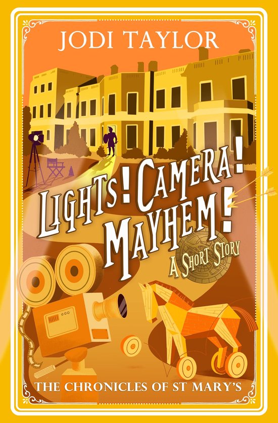 Chronicles of St. Mary's - Lights! Camera! Mayhem! - cover