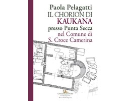 Il Chorion di Kaukana presso Punta Secca nel comune di S. Croce Camerina