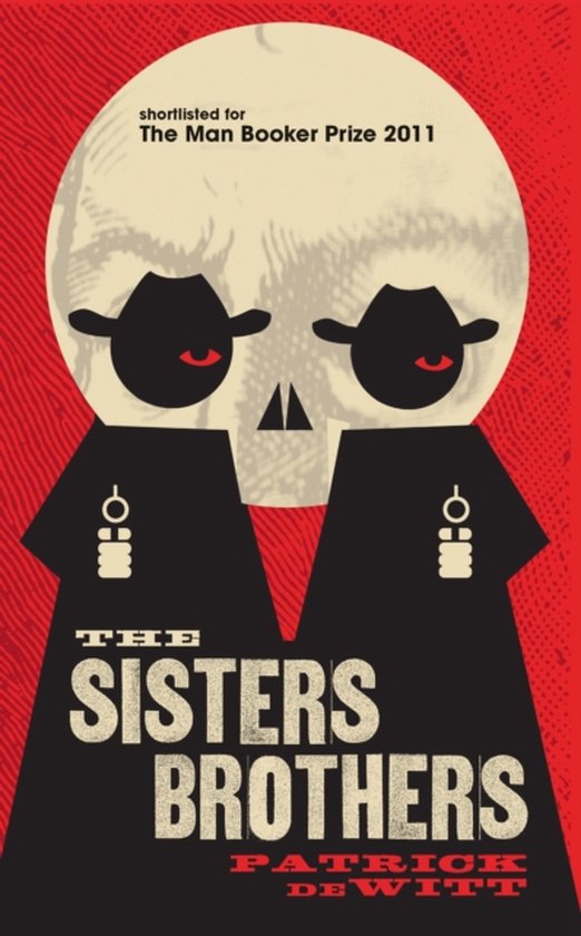 The Sisters Brothers Patrick Y deWitt 9781847083197 Boeken bol