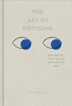 The Art of Noticing