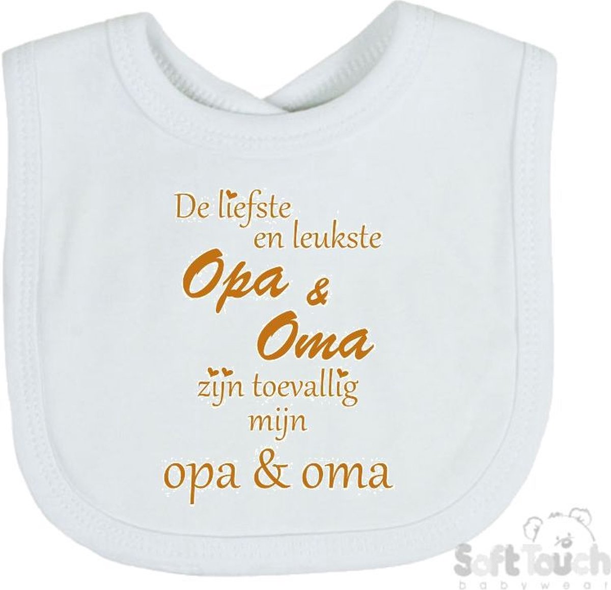 Goedkoopste Soft Touch Slabber Slabbetje Slab De liefste en leukste Opa & Oma zijn toevallig mijn opa & oma Unisex Katoen Wit/tan Maat 33x22 Cm