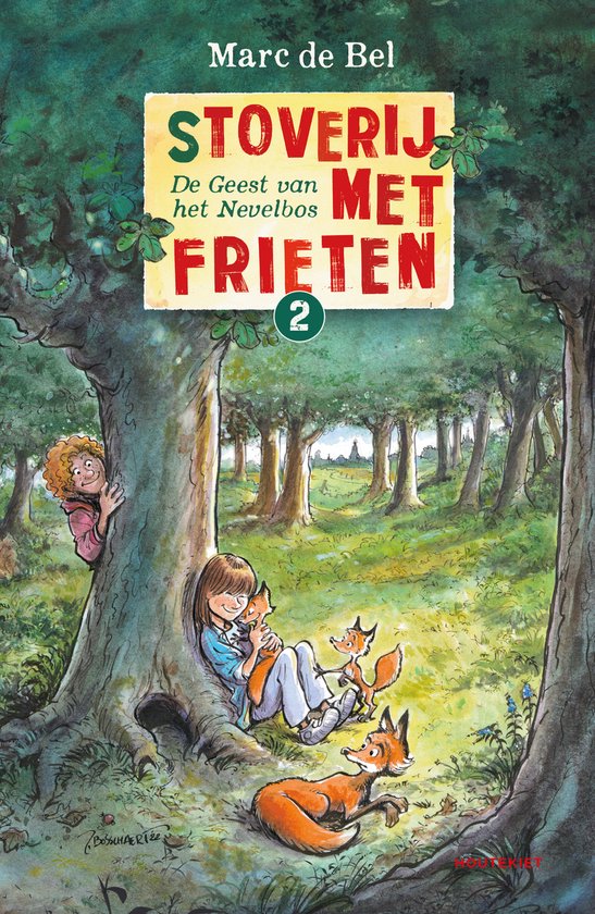 s-toverij-met-frieten-2-de-geest-van-het-nevelbos-marc-de-bel