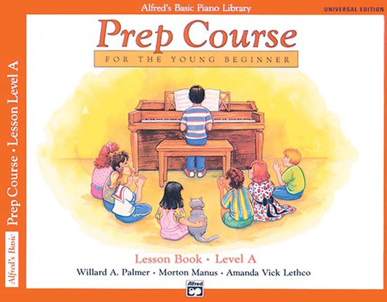 Boekomslag: Jonge kinderen luisteren aandachtig naar een kind dat piano speelt. Titel: Alfred's Basic Piano Library Prep Course Lesson Book Level A.