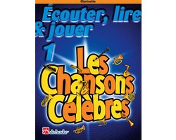 Ecouter, Lire & Jouer 1 - Les Chansons Celebres