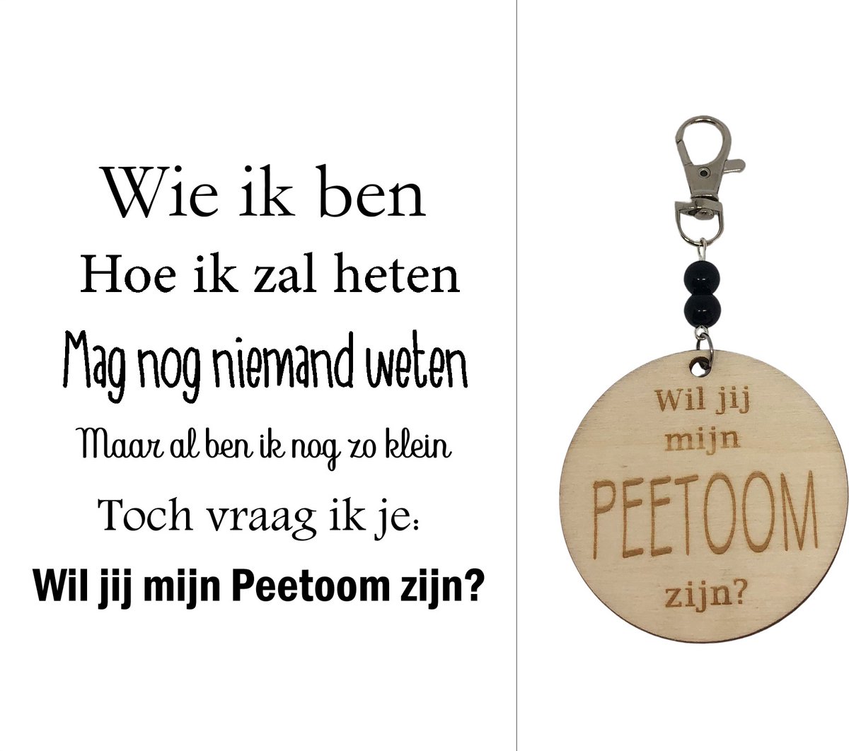 Sleutelhanger Wil jij mijn Peetoom zijn? | zwart | wie ik ben | peter vragen | peter worden | peetoom vragen | peetoom worden