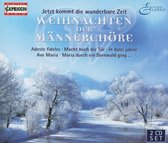 Montanara-Chor - Weihnachten Der Mannerchore (2 CD)