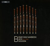Bram Van Sambeek - Bram Van Sambeek Plays Bach On The Bassoon (Super Audio CD)