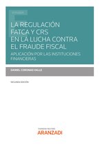 Estudios - La regulación FATCA y CRS en la lucha contra el fraude fiscal