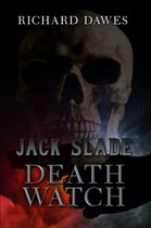 Jack Slade - Jack Slade: Death Watch