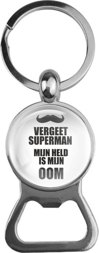Bieropener Glas - Vergeet Superman Mijn Held Is Mijn Oom
