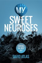 My Sweet Neuroses