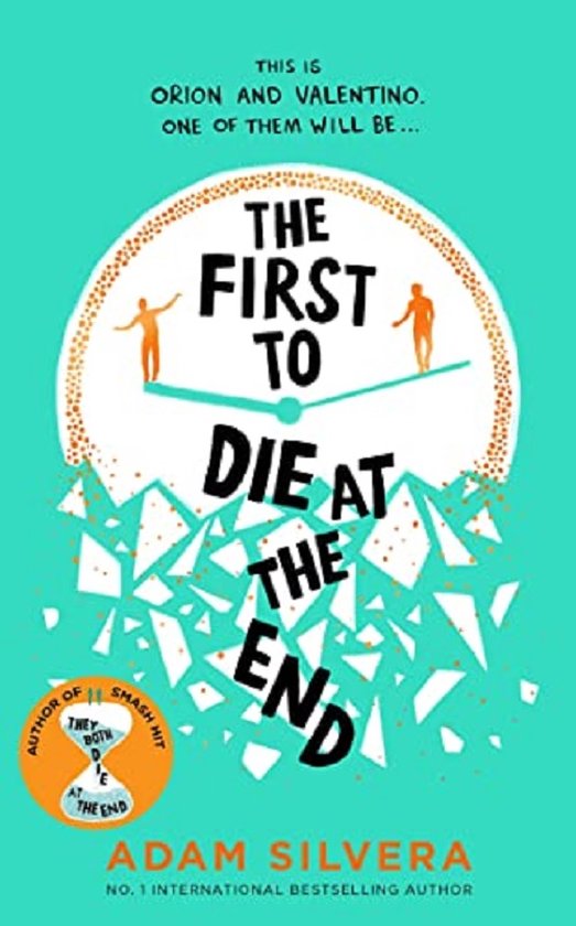 Boek cover The First to Die at the End van Adam Silvera (Paperback)