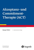 Fortschritte der Psychotherapie 45 - Akzeptanz- und Commitment-Therapie (ACT)