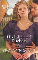 Daring Rogues 2 - His Inherited Duchess