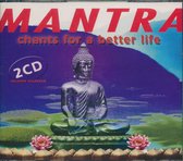Mantra chants for a better life