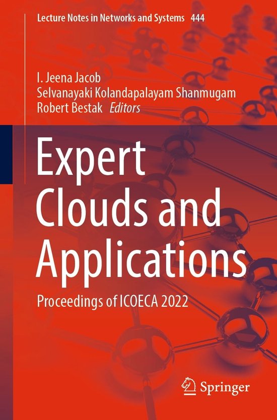 Lecture Notes in Networks and Systems 444 - Expert Clouds and Applications