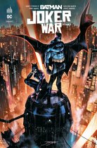 Batman - Joker War 1 - Batman - Joker War - Tome 1