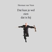 Herman Van Veen - Dat Kun Je Wel Zien Dat Is Hij (Silver Vinyl)