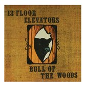13th Floor Elevators - Bull Of The Woods (2 CD)