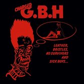 G.B.H. - Leather, Bristles, No Survivors And Sick Boys