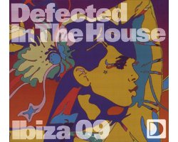 Defected In The House - Ibiza 09