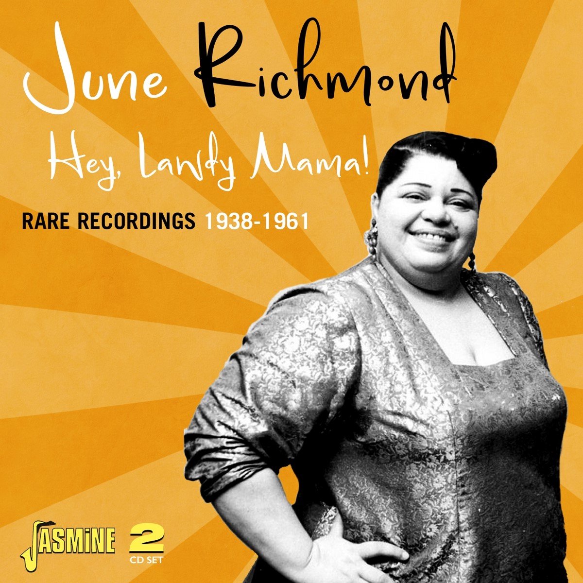 June Richmond - Hey, Lawdy Mama! Rare Recordings 1938-1961 (2 CD)