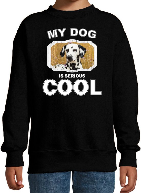 Dalmatier honden trui / sweater my dog is serious cool zwart - kinderen - Dalmatiers liefhebber cadeau sweaters - kinderkleding / kleding 122/128