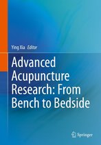 Advanced Acupuncture Research: From Bench to Bedside
