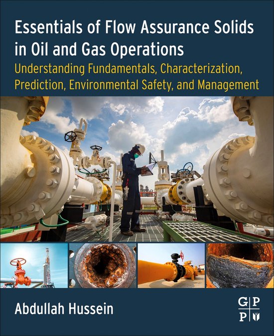 Essentials of Flow Assurance Solids in Oil and Gas Operations (ebook), Abdullah...