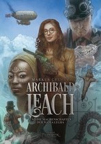 Archibald Leach Reihe 2 - Archibald Leach und die Machenschaften der Mama Legba