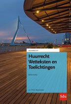 Huurreeks  -  Huurrecht wetteksten en toelichtingen Editie 2022-2023