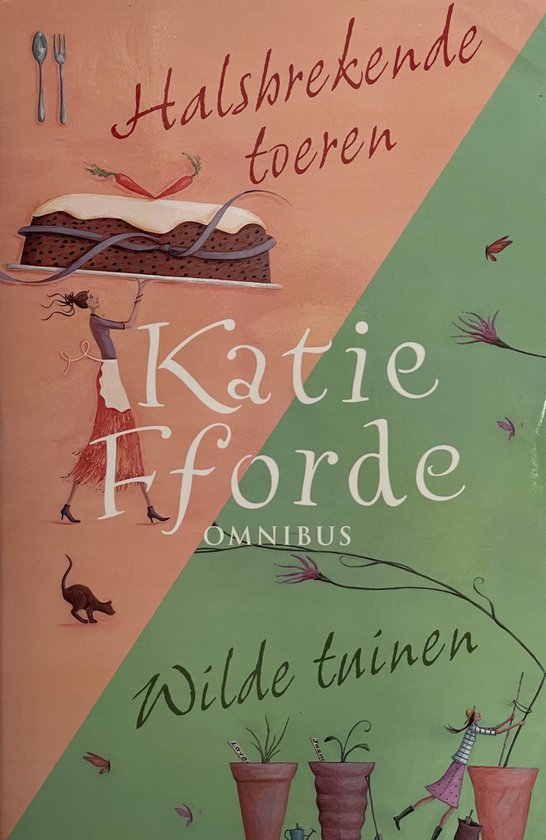 Cover van het boek 'Wilde tuinen / Halsbrekende toeren' van K. Fforde