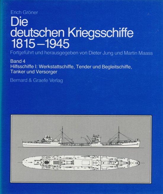Die Deutschen Kriegsschiffe, 1815-1945, Band 4