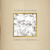 Patrick Kavanagh - Almost Everything... (CD)
