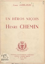 Un héros niçois : Henri Chemin