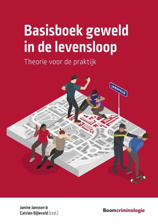 Boom studieboeken criminologie - Basisboek geweld in de leve ... - cover