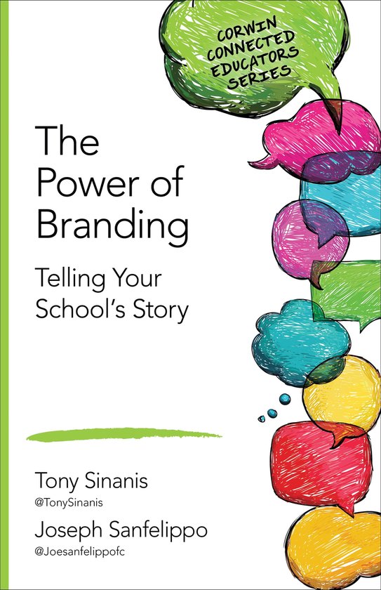 Corwin Connected Educators Series The Power Of Branding Ebook Tony Sinanis