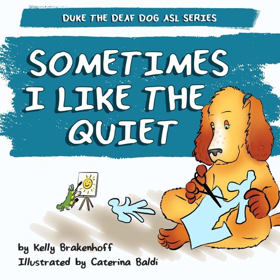 Duke the Deaf Dog ASL Series 4 - Sometimes I Like the Quiet (ebook ...