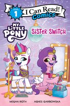 I Can Read Comics 1 - My Little Pony: Sister Switch