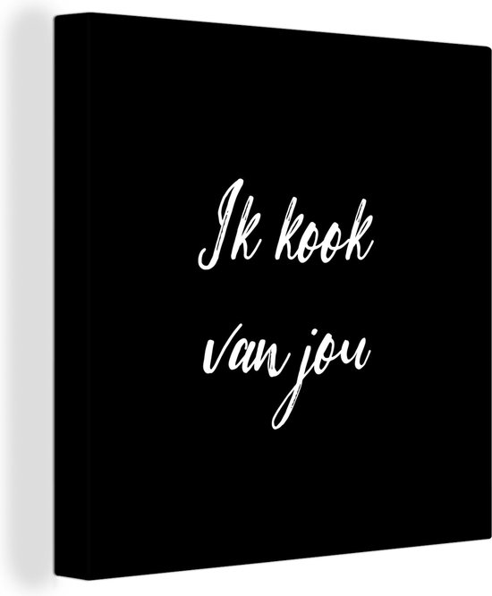 Canvas Schilderij Quotes Spreuken Ik kook van jou Liefde Partner