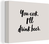 Tableau sur toile Citations - Dictons - Bières - Cuisine - Tu cuisines, je bois de la bière - 160x120 cm - Décoration murale XXL