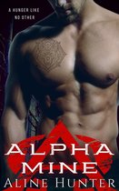 Alpha and Omega 4 - Alpha Mine