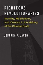 China Understandings Today - Righteous Revolutionaries