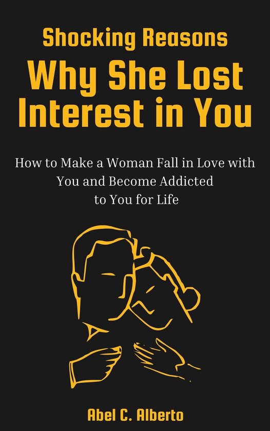 shocking-reasons-why-she-lost-interest-in-you-ebook-abel-c-alberto