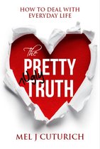 The Pretty Ugly Truth 1 - The Pretty Ugly Truth